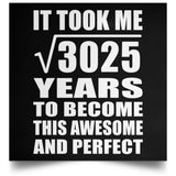 55th Birthday Took Square Root of 3025 Years To Awesome - Poster Square