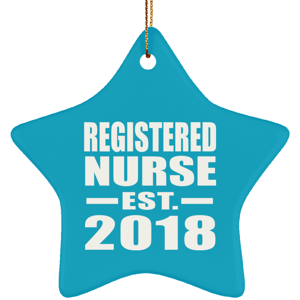 Registered Nurse Established EST. 2018 - Star Ornament