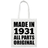 93rd Birthday Made in 1931 All Parts Original - Tote Bag White