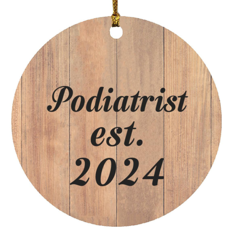 Podiatrist Established Est. 2024 - Circle Ornament C