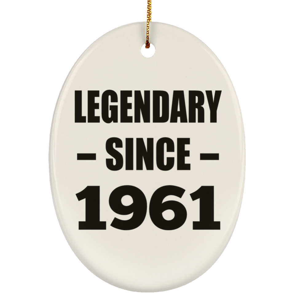 63rd Birthday Legendary Since 1961 - Oval Ornament