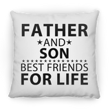 Father and Son, Best Friends For Life - Throw Pillow