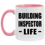 Building Inspector Life - 11oz Accent Mug Pink