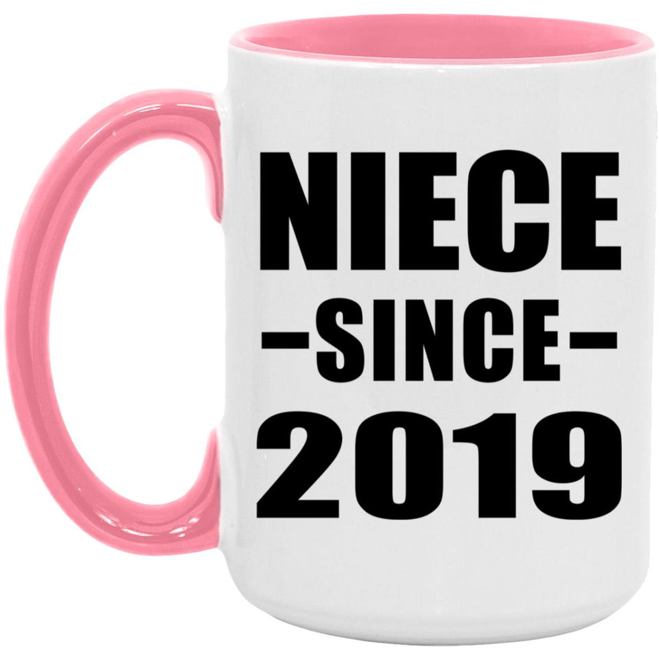 Niece Since 2019 - 15oz Accent Mug Pink