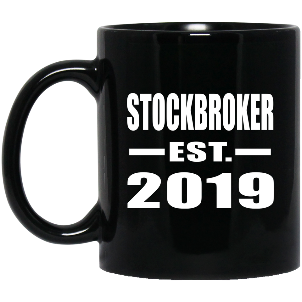 Stockbroker Established EST. 2019 - 11oz Coffee Mug Black