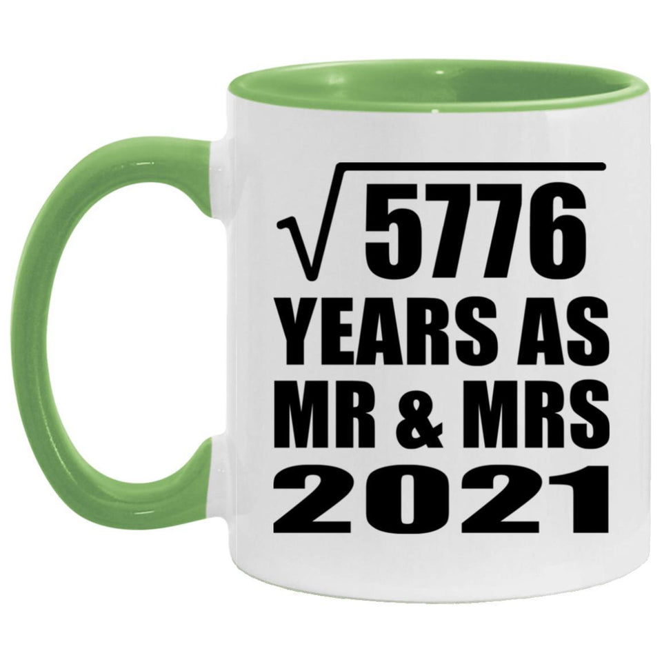 76th Anniversary Square Root of 5776 Years As Mr & Mrs 2021 - 11oz Accent Mug Green