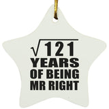 11th Anniversary Square Root of 121 Years of Being Mr Right - Star Ornament