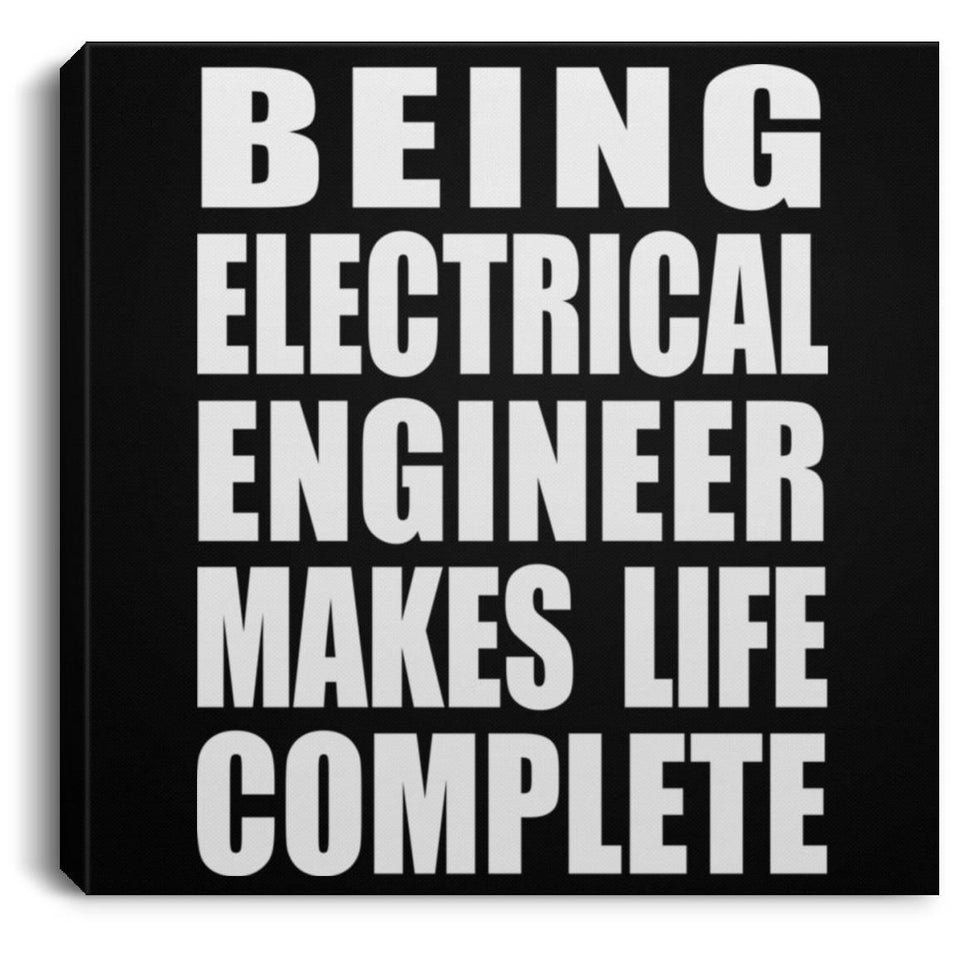 Being Electrical Engineer Makes Life Complete - Canvas Square