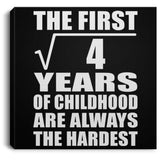 2nd Birthday Square Root of 4 Years of Childhood - Canvas Square
