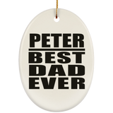 Peter Best Dad Ever - Oval Ornament
