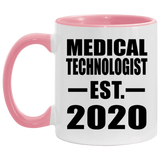 Medical Technologist Established EST. 2020 - 11oz Accent Mug Pink
