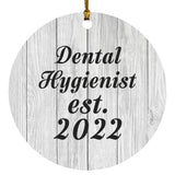 Dental Hygienist Established Est. 2022 - Circle Ornament F
