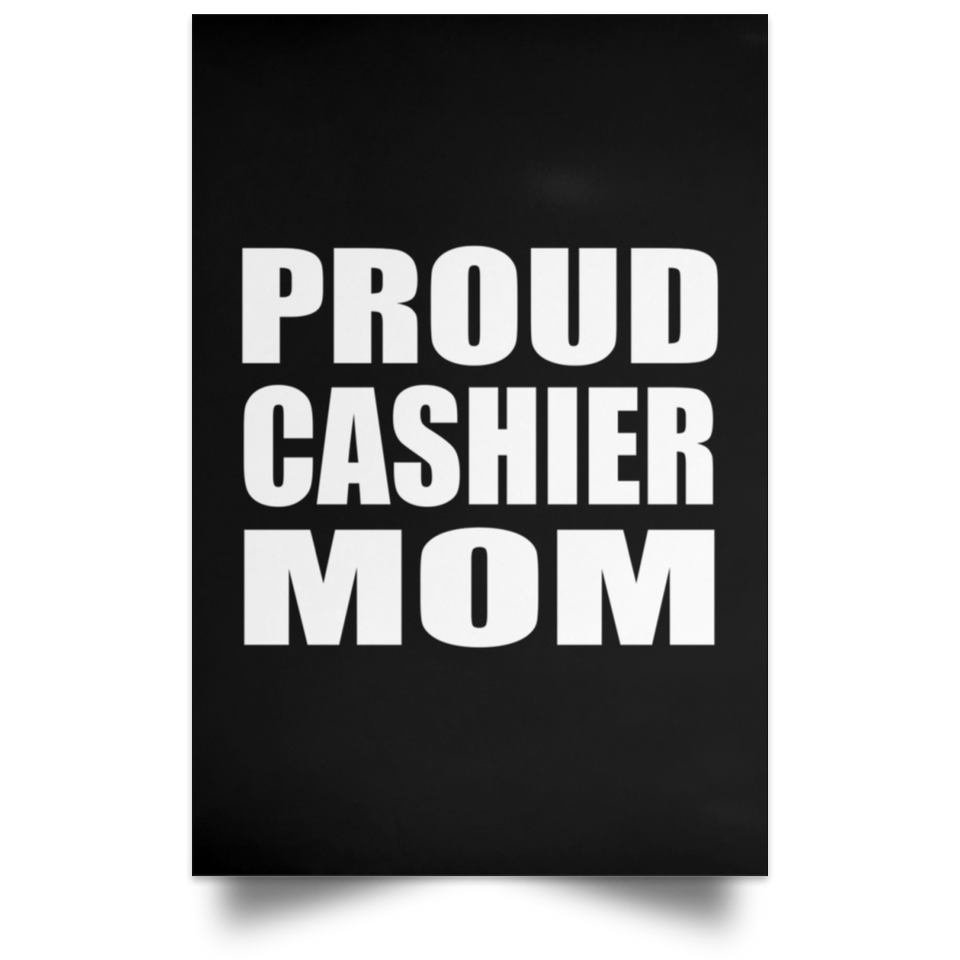 Proud Cashier Mom - Poster Portrait