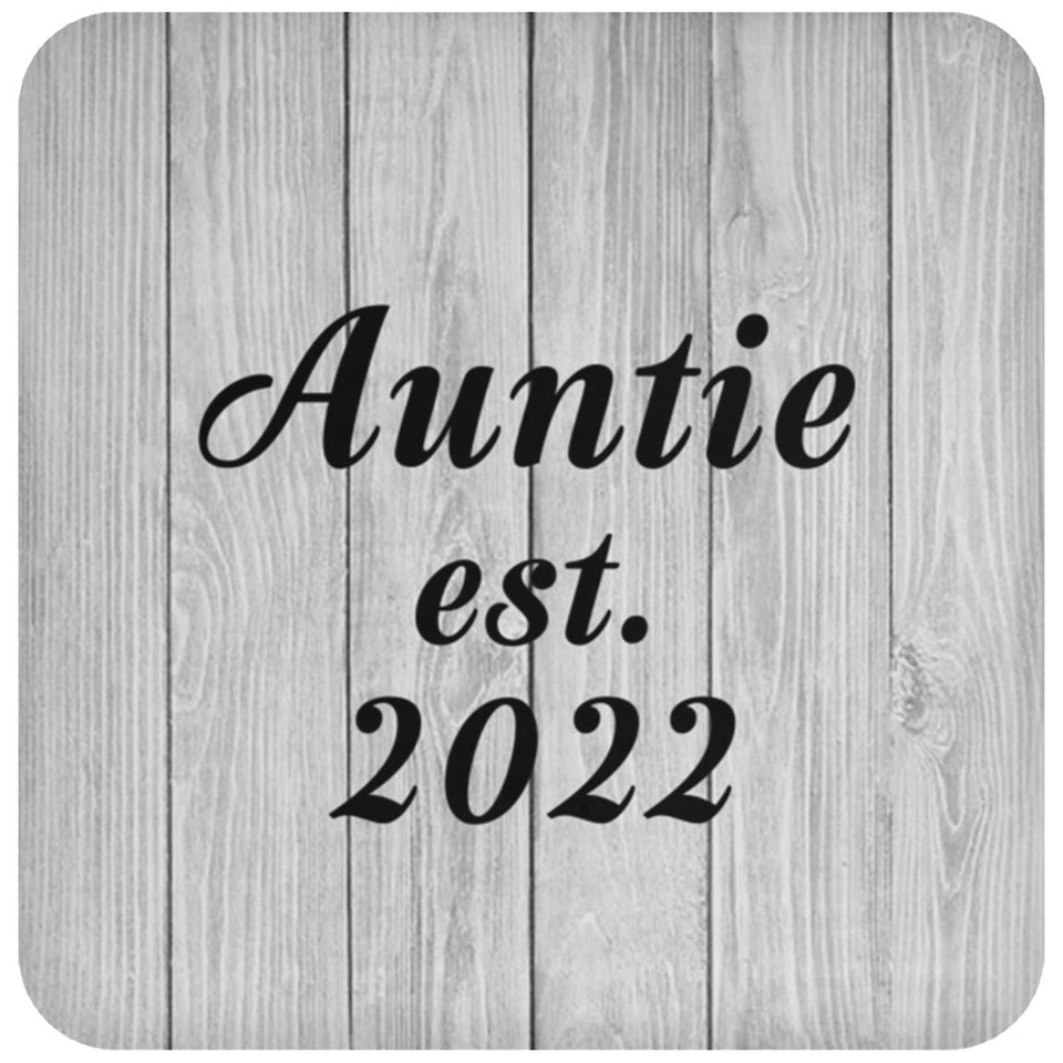 Auntie Established Est. 2022 - Drink Coaster F