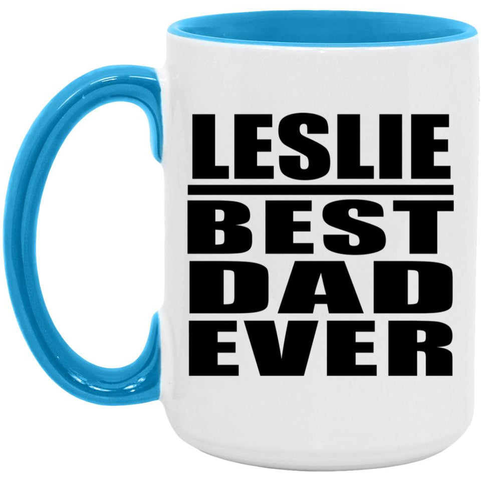 Leslie Best Dad Ever - 15oz Accent Mug Blue