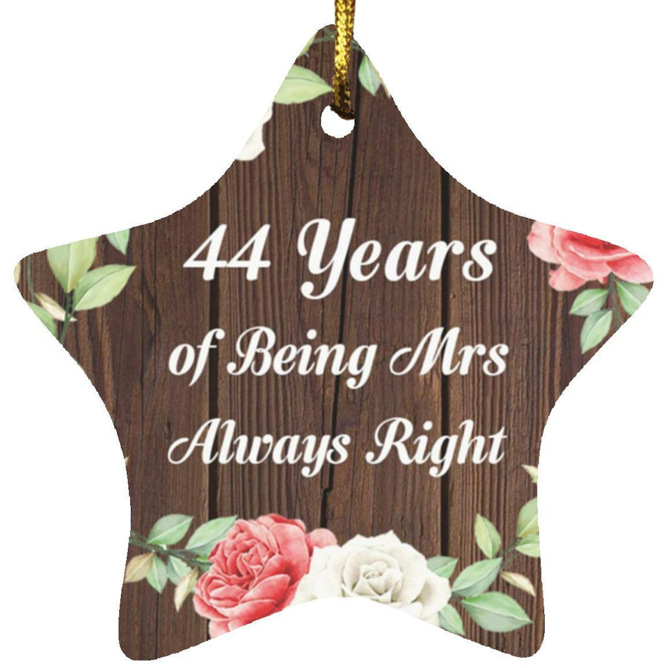 44th Anniversary 44 Years Of Being Mrs Always Right - Star Ornament A
