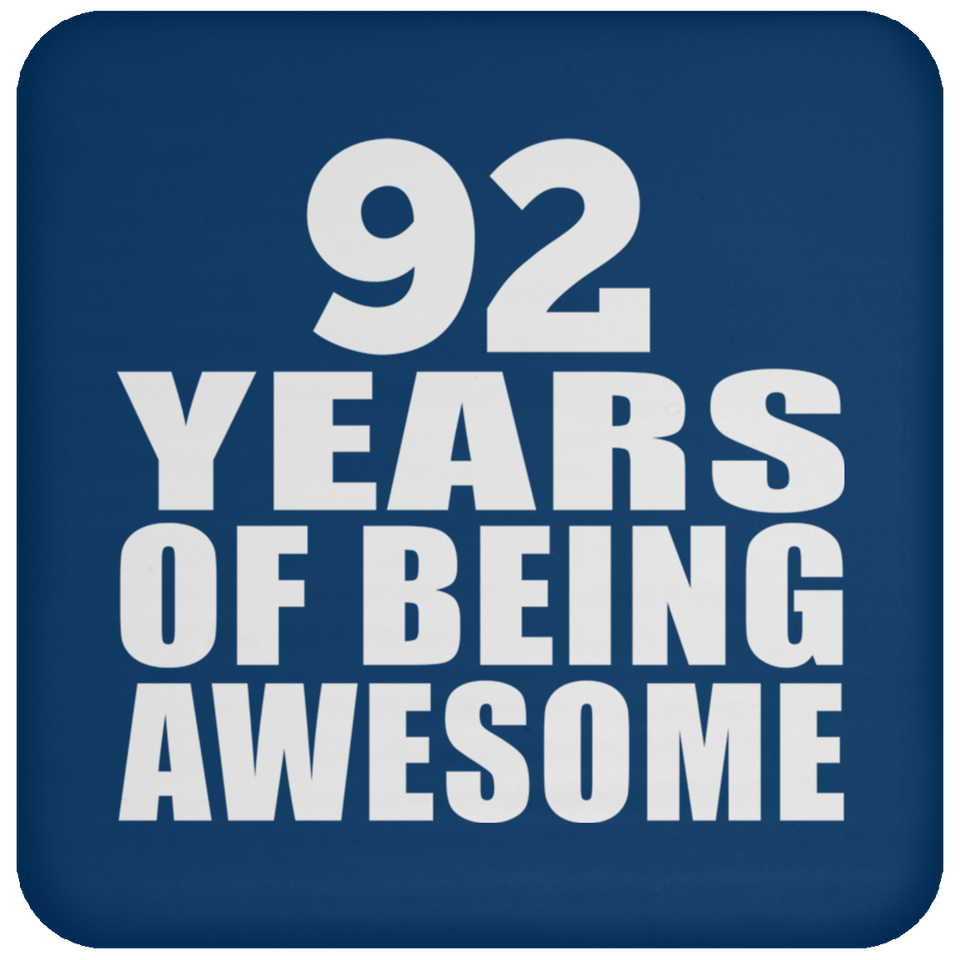 92nd Birthday 92 Years Of Being Awesome - Drink Coaster
