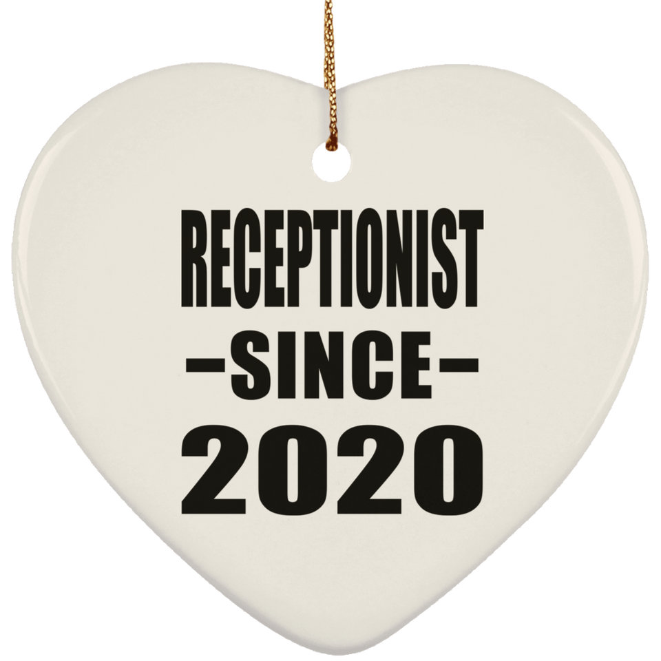 Receptionist Since 2020 - Heart Ornament
