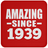 85th Birthday Amazing Since 1939 - Drink Coaster
