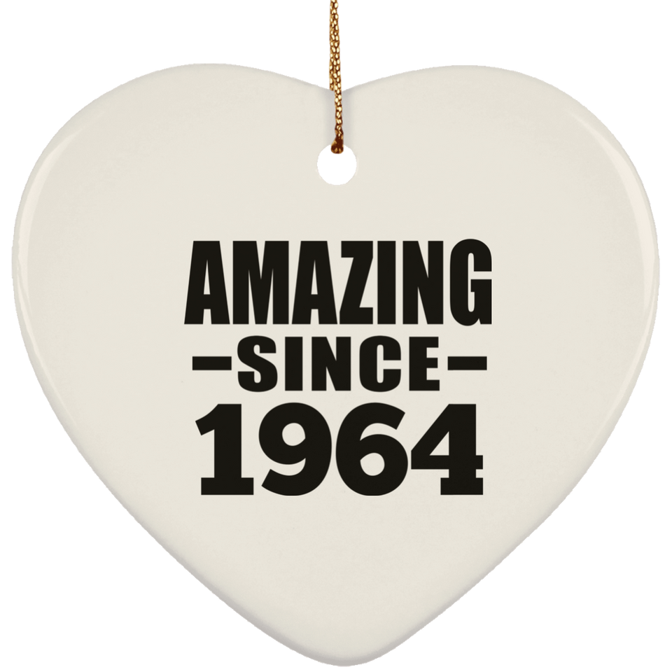 60th Birthday Amazing Since 1964 - Heart Ornament