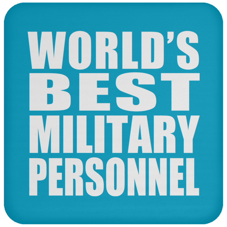 World's Best Military Personnel - Drink Coaster
