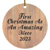 First Christmas As An Amazing Niece 2023 - Circle Ornament C