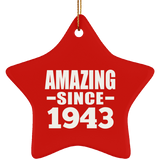 81st Birthday Amazing Since 1943 - Star Ornament