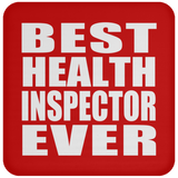 Best Health Inspector Ever - Drink Coaster
