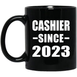 Cashier Since 2023 - 11oz Coffee Mug Black