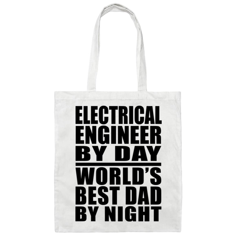 Electrical Engineer By Day World's Best Dad By Night - Tote Bag White