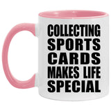 Collecting Sports Cards Makes Life Special - 11oz Accent Mug Pink