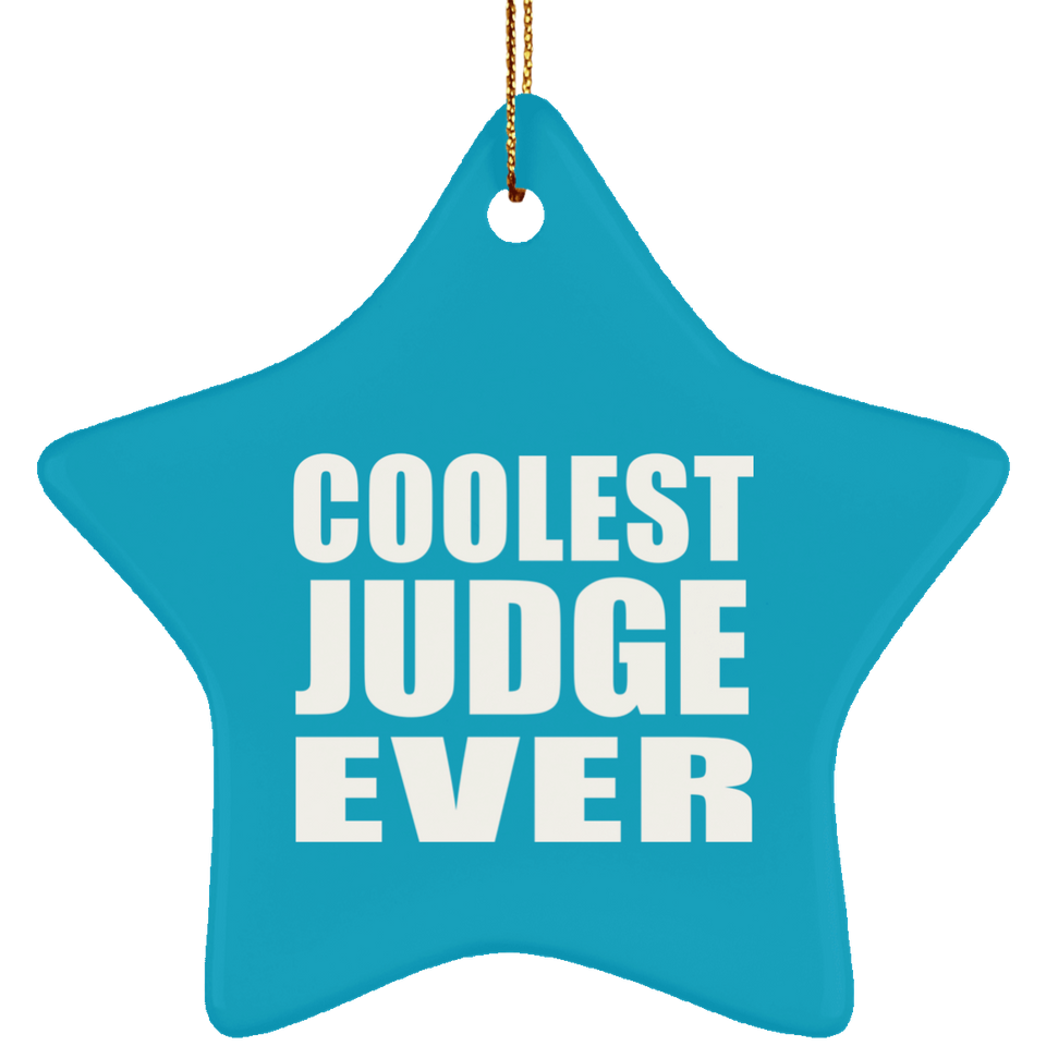 Coolest Judge Ever - Star Ornament