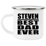 Steven Best Dad Ever - 12oz Camping Mug