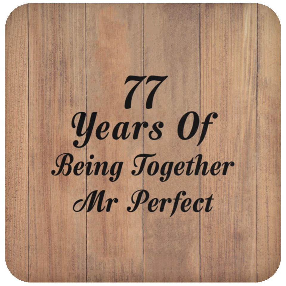 77th Anniversary 77 Years Of Being Mr Perfect - Drink Coaster C