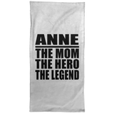 Anne The Mom The Hero The Legend - Hand Towel