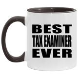 Best Tax Examiner Ever - 11oz Accent Mug Black