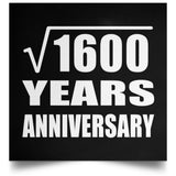 40th Anniversary Square Root of 1600 Years Anniversary - Poster Square