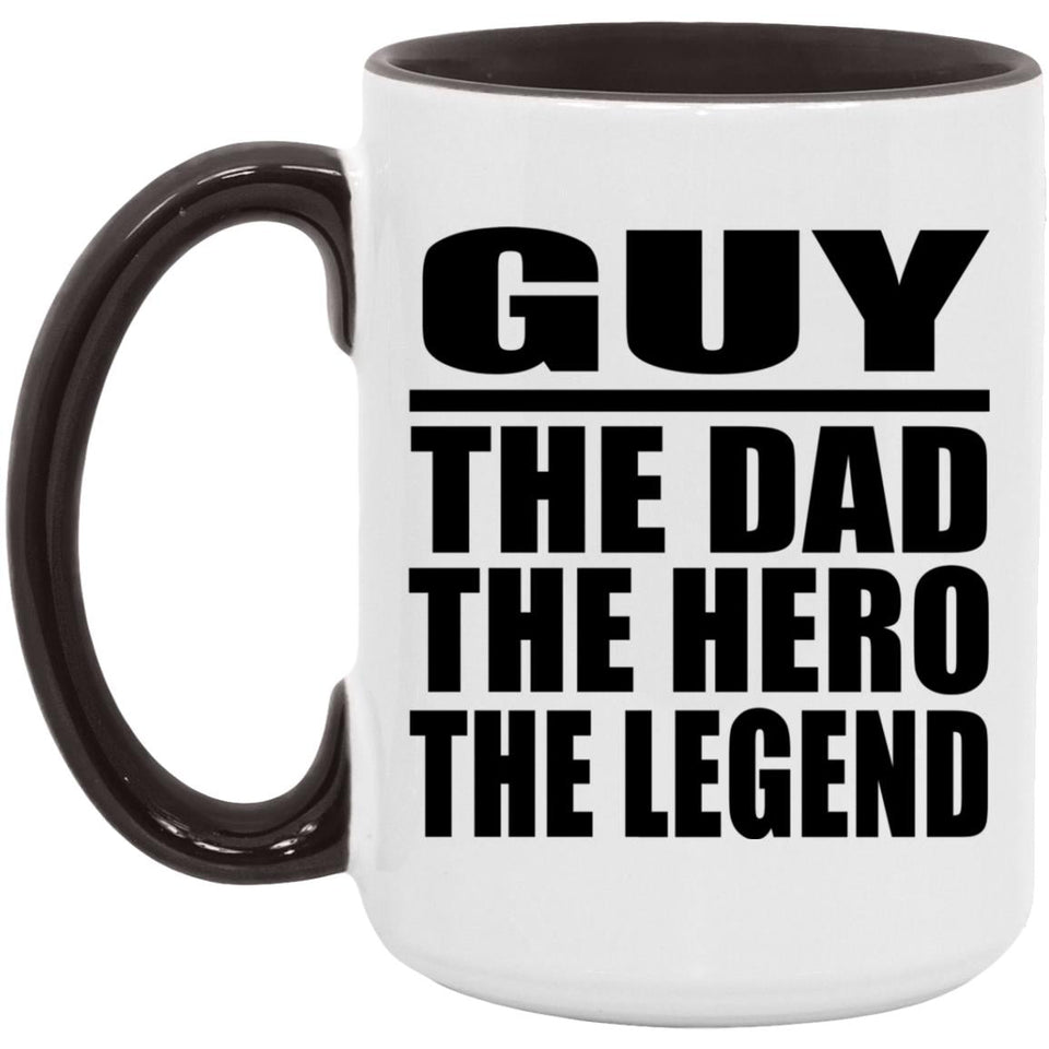 Guy The Dad The Hero The Legend - 15oz Accent Mug Black