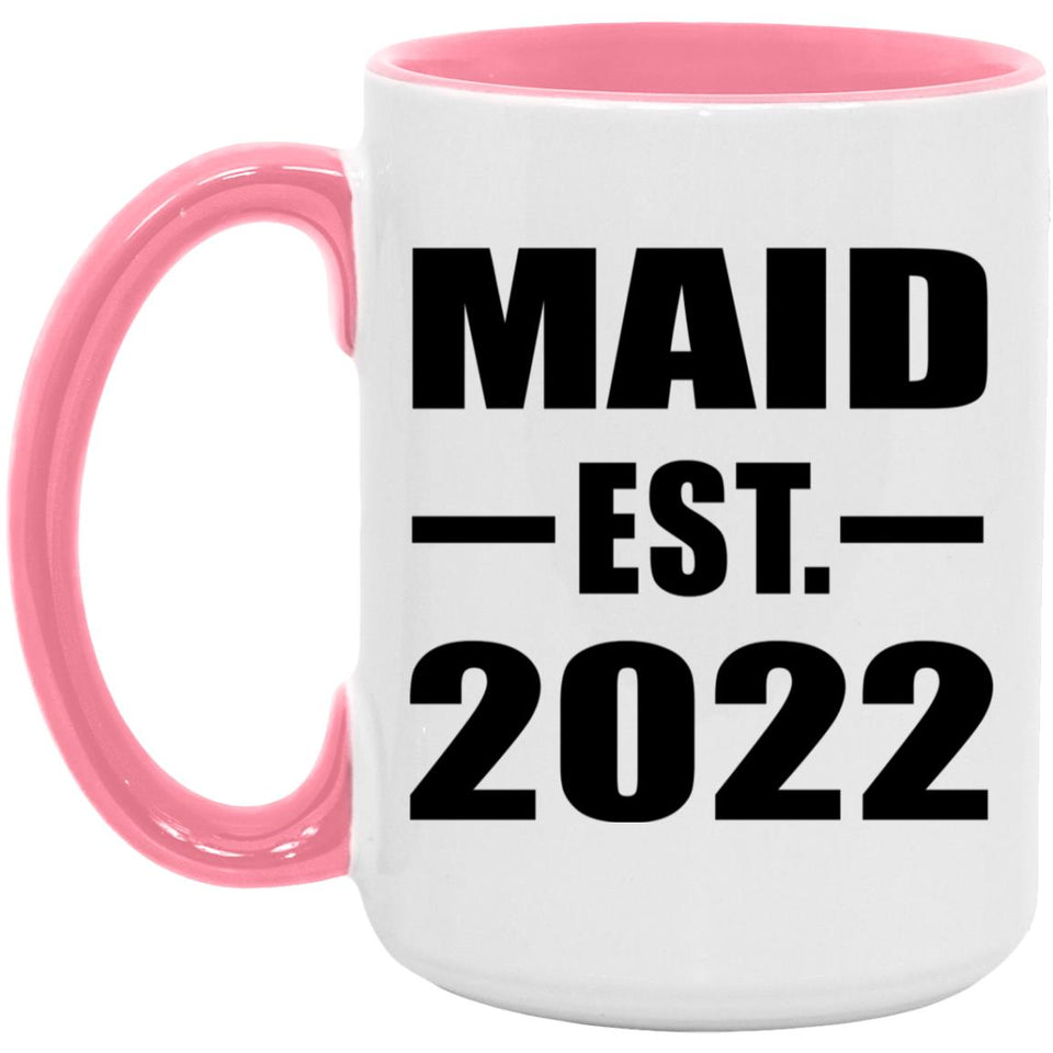 Maid Established EST. 2022 - 15oz Accent Mug Pink