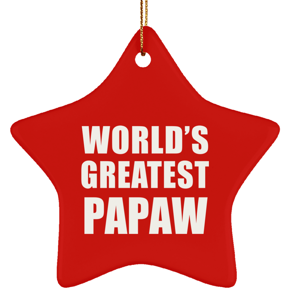 World's Greatest Papaw - Star Ornament