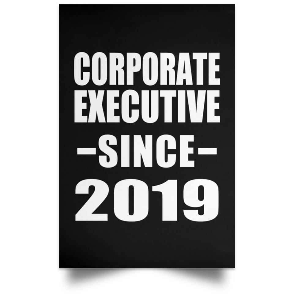 Corporate Executive Since 2019 - Poster Portrait