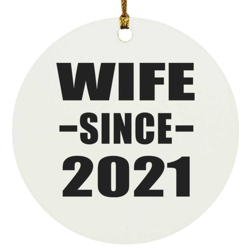 Wife Since 2021 - Circle Ornament