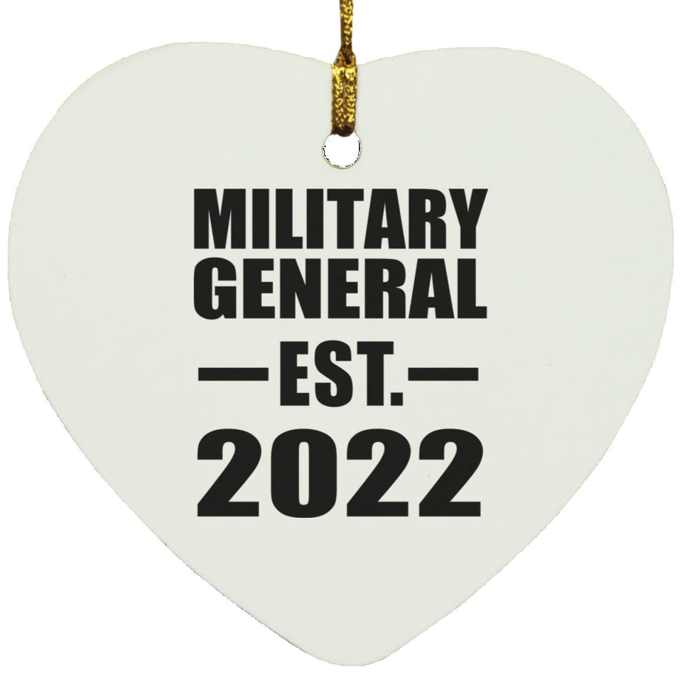 Military General Established EST. 2022 - Heart Ornament