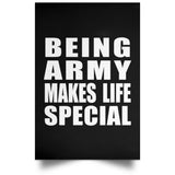 Being Army Makes Life Special - Poster Portrait