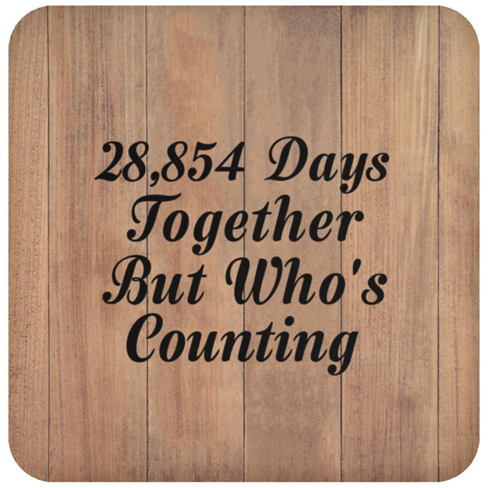 79th Anniversary 28,854 Days Together Who's Counting - Drink Coaster C