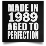35th Birthday Made In 1989 Aged to Perfection - Poster Square