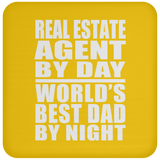 Real Estate Agent By Day World's Best Dad By Night - Drink Coaster