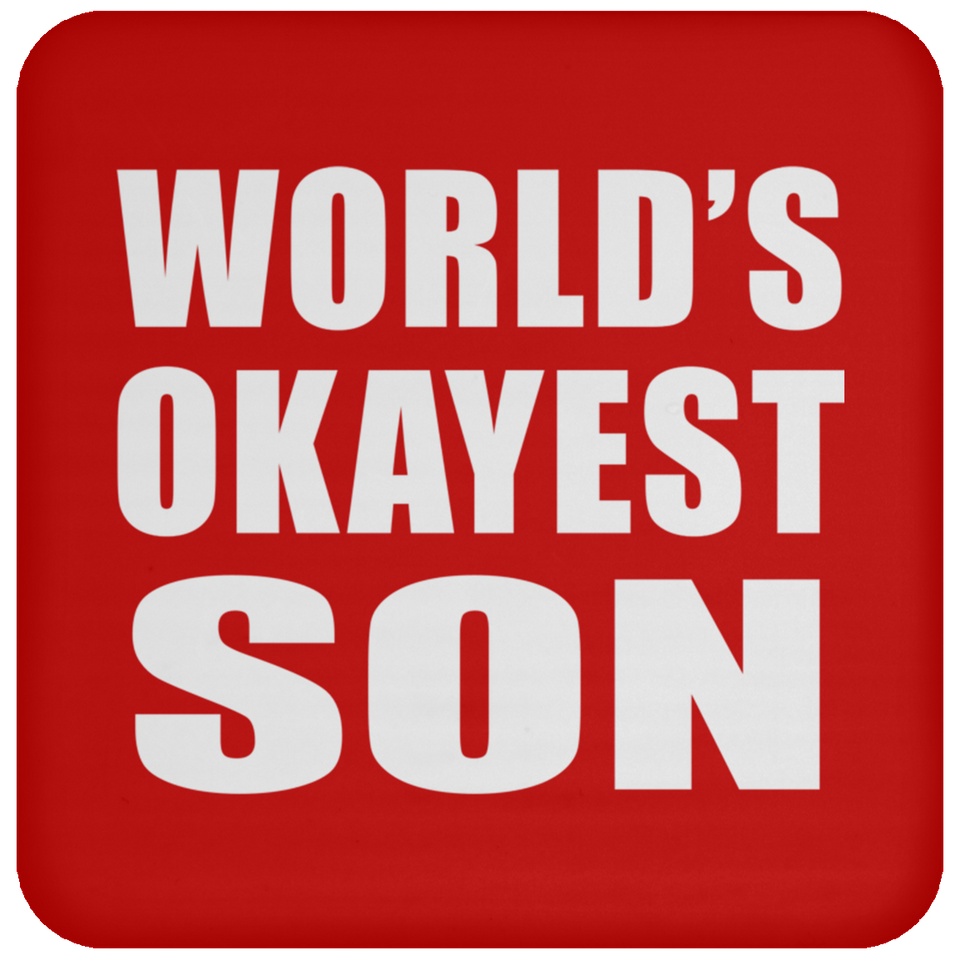 World's Okayest Son - Drink Coaster