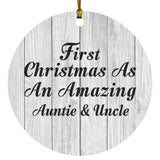First Christmas As An Amazing Auntie & Uncle - Circle Ornament F