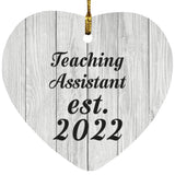Teaching Assistant Established Est. 2022 - Heart Ornament F